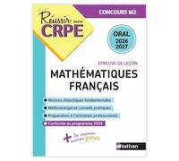 Réussir mon CRPE Mathématiques Français – Concours M2 oral 2026-2027 – Nathan