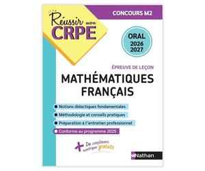 Réussir mon CRPE Mathématiques Français concours M2 oral 2026-2027 - Anne-Rozenn Morel - Nathan - broché - Scolaire / Universitaire