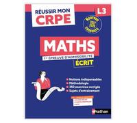 Réussir mon CRPE Maths 1e épreuve d'admissibilité L3 écrit 2027