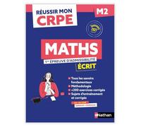 Réussir mon CRPE Maths 1e épreuve d'admissibilité M2 écrit 2027