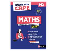 Réussir mon CRPE Maths 1e épreuve d'admissibilité M2 écrit 2027 - Daniel Motteau - Nathan - broché - Scolaire / Universitaire