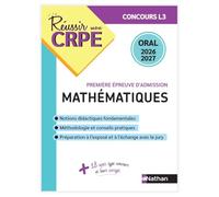 Réussir mon CRPE Maths Admission concours L3 oral 2026-2027