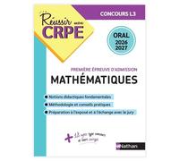Réussir mon CRPE Maths Admission concours L3 oral 2026-2027 - Daniel Motteau - Nathan - broché - Scolaire / Universitaire