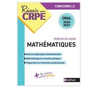 Réussir mon CRPE Maths Admission concours L3 oral 2026-2027 - Daniel Motteau - Nathan - broché - Scolaire / Universitaire