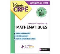 Réussir mon CRPE – Mathématiques – Épreuve d'admissibilité – Écrit 2026-2027 – L3/M2 – Nathan