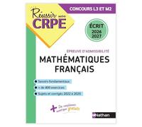 Réussir mon CRPE – Maths et Français – Épreuve d'admissibilité – Écrit 2026-2027 – L3/M2 – Nathan