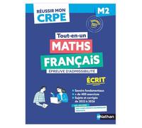 Réussir mon CRPE Maths Français 1e épreuve d'admissibilité écrit M2 2027