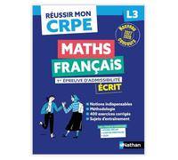 Réussir mon CRPE Maths Français 1e épreuve d'admissibilité L3 écrit 2027