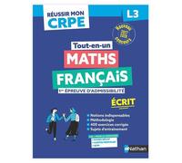 Réussir mon CRPE Maths Français 1e épreuve d'admissibilité L3 écrit 2027