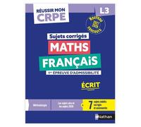 Réussir mon CRPE - Maths Français L3 écrit sujets corrigés 2027 - Anne-Rozenn Morel - Nathan - broché - Scolaire / Universitaire