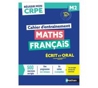 Réussir mon CRPE - Maths Français M2 cahier d'entrainement 2027-2028