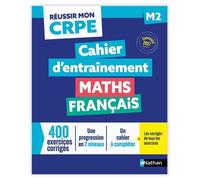 Réussir mon CRPE - Maths Français M2 cahier d'entrainement 2027-2028 - Anne-Rozenn Morel - Nathan - broché - Scolaire / Universitaire