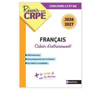Réussir mon CRPE - Mon cahier d'entrainement Français - M1 M2 - Concours 2026 - Anne-Rozenn Morel - Nathan - broché - Scolaire / Universitaire