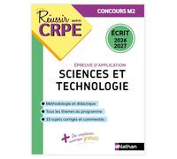 Réussir mon CRPE - Sciences et Technologie - Épreuve d'admissibilité - Écrit 2026-2027 - M2