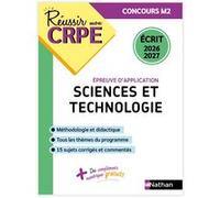 Réussir mon CRPE - Sciences et Technologie - Épreuve d'admissibilité - Écrit 2026-2027 - M2