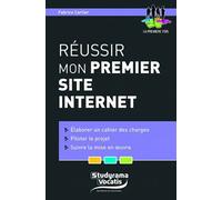 Réussir mon premier site internet