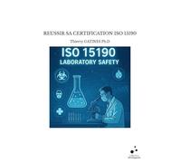 Reussir sa certification iso 15190