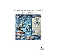 Reussir sa certification iso 17025