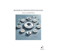 Reussir sa certification iso 21001