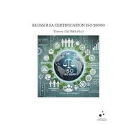 Reussir Sa Certification Iso 26000