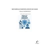 Reussir Sa Certification Iso 35001