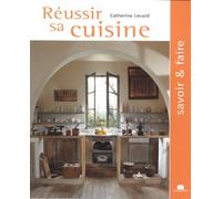 Réussir sa cuisine