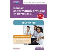 Réussir sa formation pratique en travail social - DEASS, DEES, DEEJE, DECESF, DEETS Assistant de service social, éducateur spécialisé, éducateur de jeunes enfants - Danièle Lenepveu - Vuibert - broché