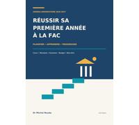 Réussir sa première année à la fac: Agenda universitaire 2026-2027