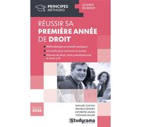Réussir sa première année de droit Méthodologie et conseils pratiques, les outils pour raisonner en juriste, histoire du droit, droit constitutionnel et droit civil - Collectif - Studyrama Eds - broch