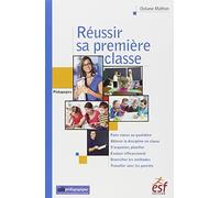 Réussir sa première classe