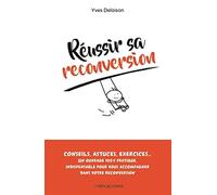 Réussir sa reconversion