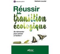 Réussir sa transition écologique Nathalie Lourdel (Auteur)