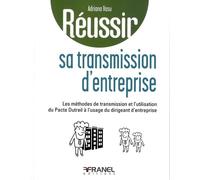 Réussir sa transmission d'entreprise