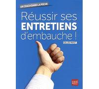 Reussir ses entretiens d embauche