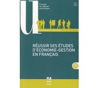 Reussir ses etudes d'economie-gestion en francais Chantal Parpette (Auteur)