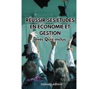 Réussir ses études en Économie et Gestion