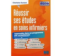 Réussir Ses Études En Soins Infirmiers - Apprendre Dans Un Programme Par Compétences