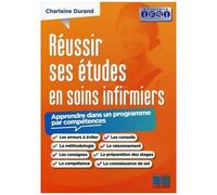 Réussir Ses Études En Soins Infirmiers - Apprendre Dans Un Programme Par Compétences