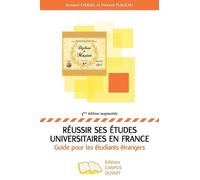 Réussir Ses Études Universitaires En France - Guide Pour Les Étudiants Étrangers