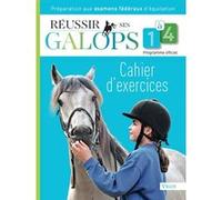 Réussir ses galops 1 à 4 : cahier d'exercices Guillaume Henry (Auteur)