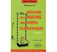 Réussir Ses Mathématiques En Prépa Scientifique - Terminale S