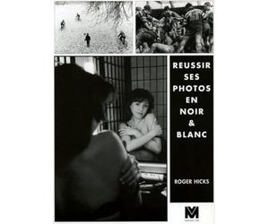 Reussir Ses Photos En Noir et Blanc
