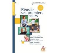 Réussir ses premiers cours Jean-Michel Zakhartchouk (Auteur)