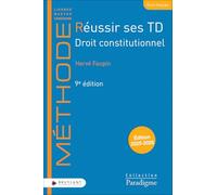 Réussir ses TD - Droit constitutionnel