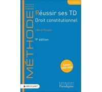 Réussir ses TD - Droit constitutionnel