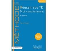 Réussir ses TD - Droit constitutionnel Hervé Faupin (Auteur), Marjorie Brusorio-Aillaud (Collection dirigée par)