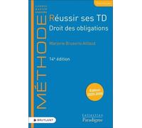 Réussir ses TD - Droit des obligations