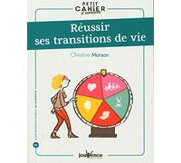 Réussir Ses Transitions De Vie
