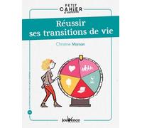 Réussir Ses Transitions De Vie