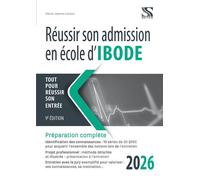 Réussir son admission en École d'Ibode 2026 Tout pour réussir son admission et son entrée - Marie-Jeanne Lorson - Setes - broché - Scolaire / Universitaire